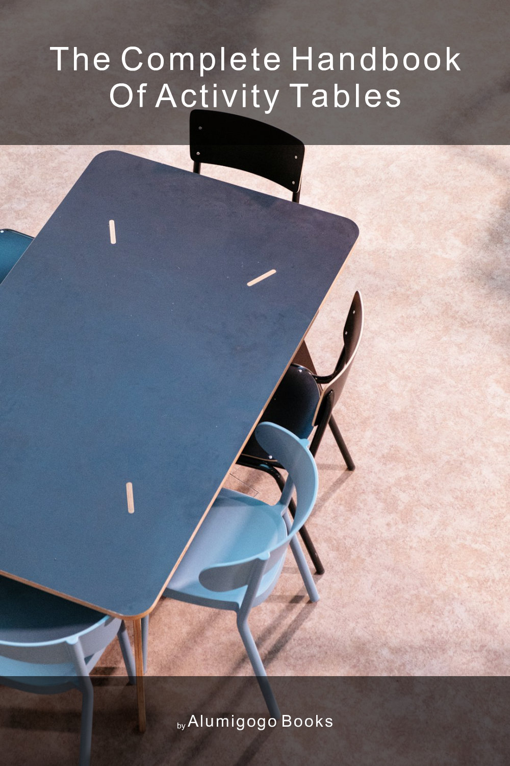Cover of The Complete Handbook of Activity Tables