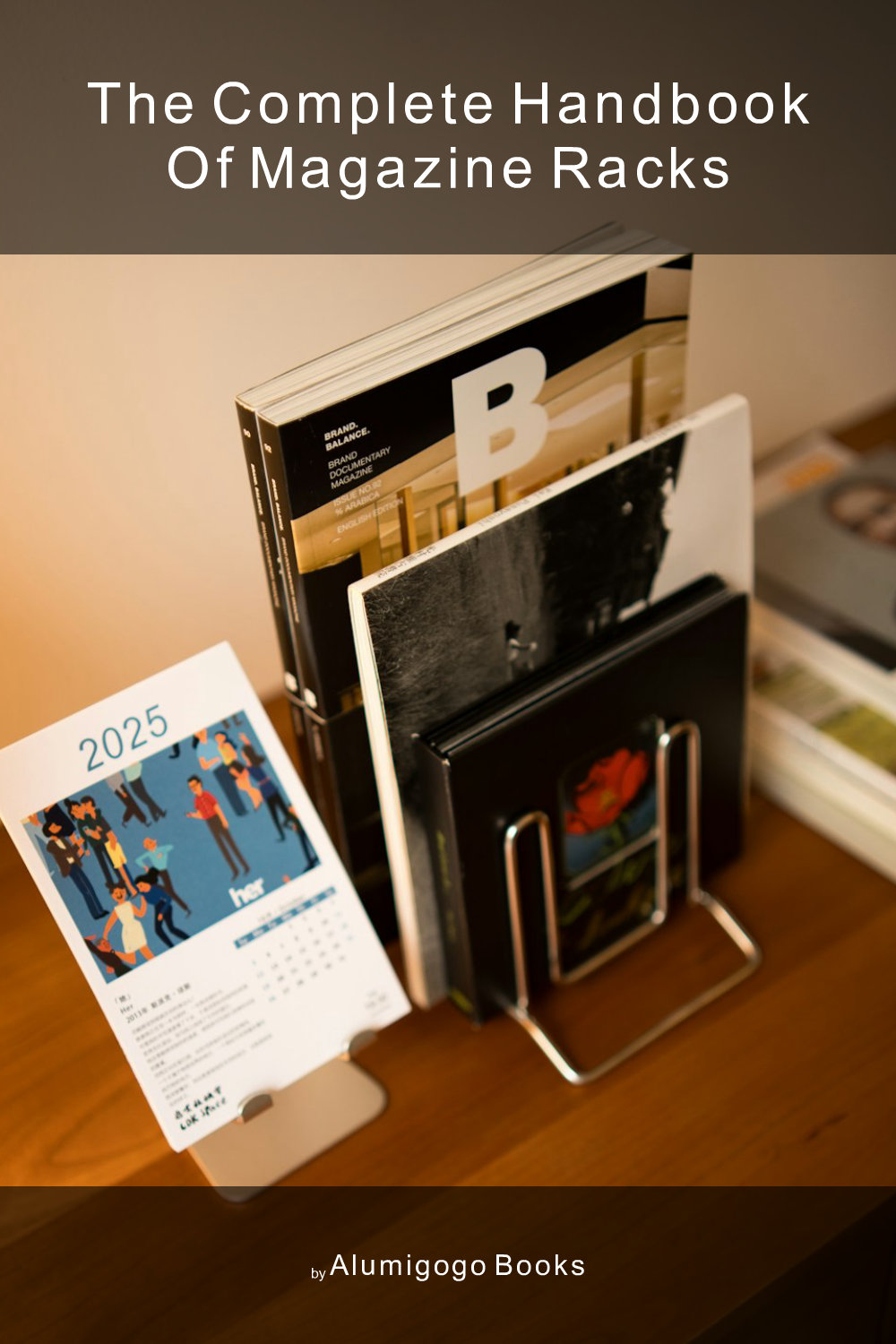 Cover of The Complete Handbook of Magazine Racks