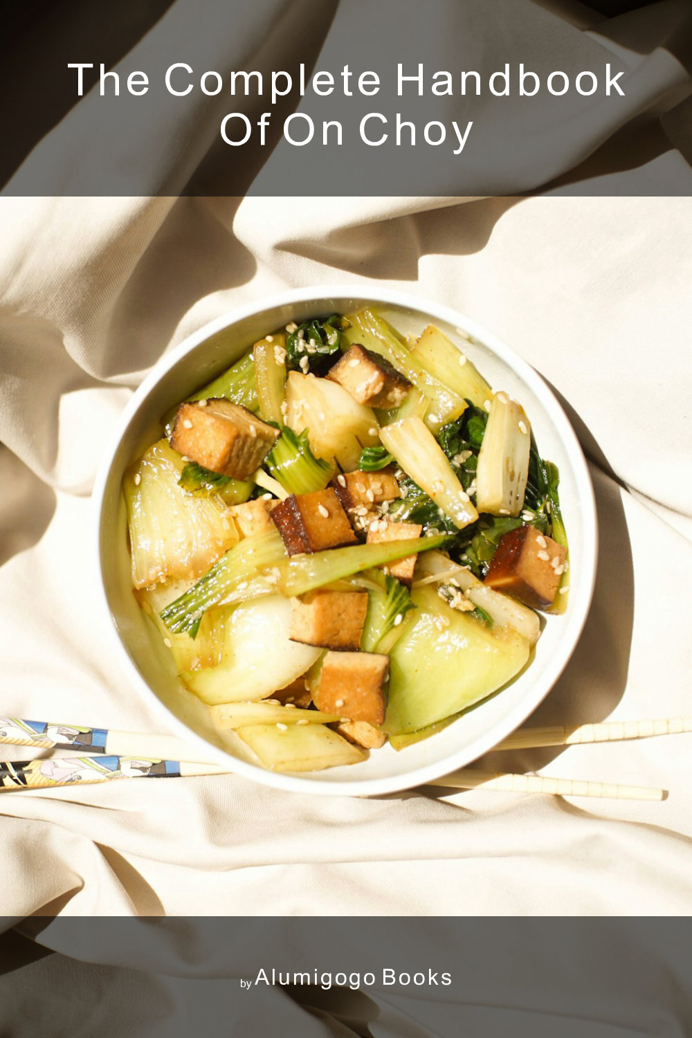 Cover of The Complete Handbook of On Choy