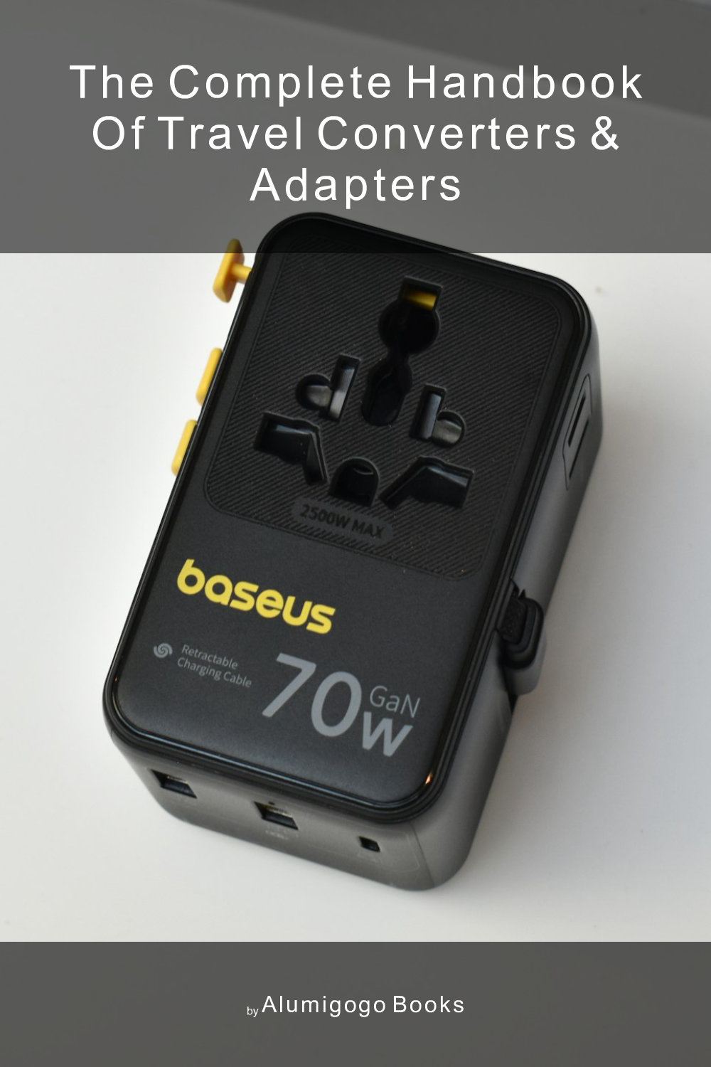 Cover of The Complete Handbook of Travel Converters & Adapters