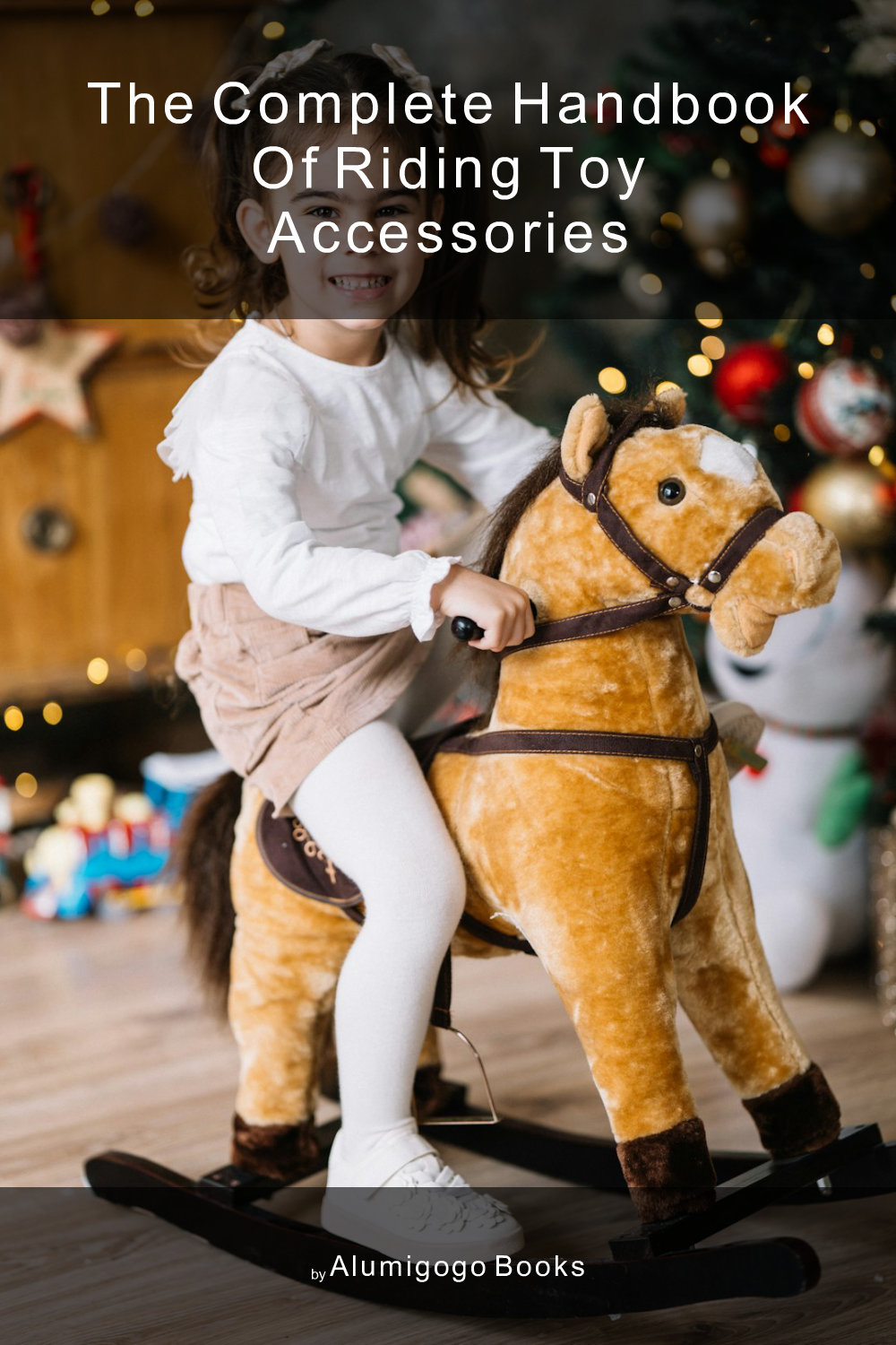 Cover of The Complete Handbook of Riding Toy Accessories