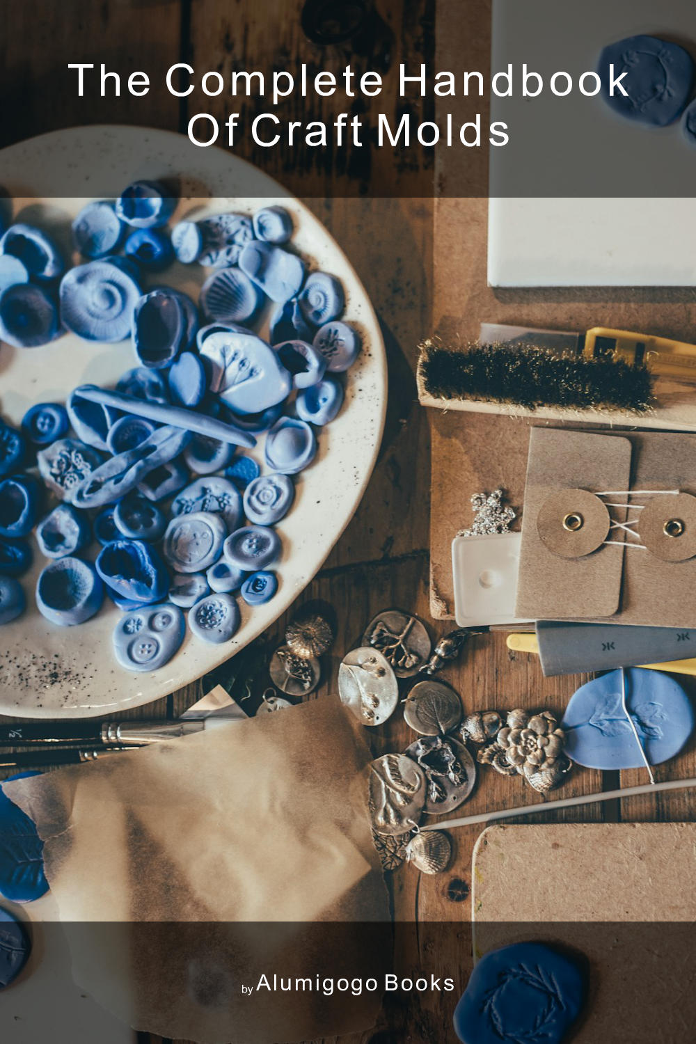 Cover of The Complete Handbook of Craft Molds