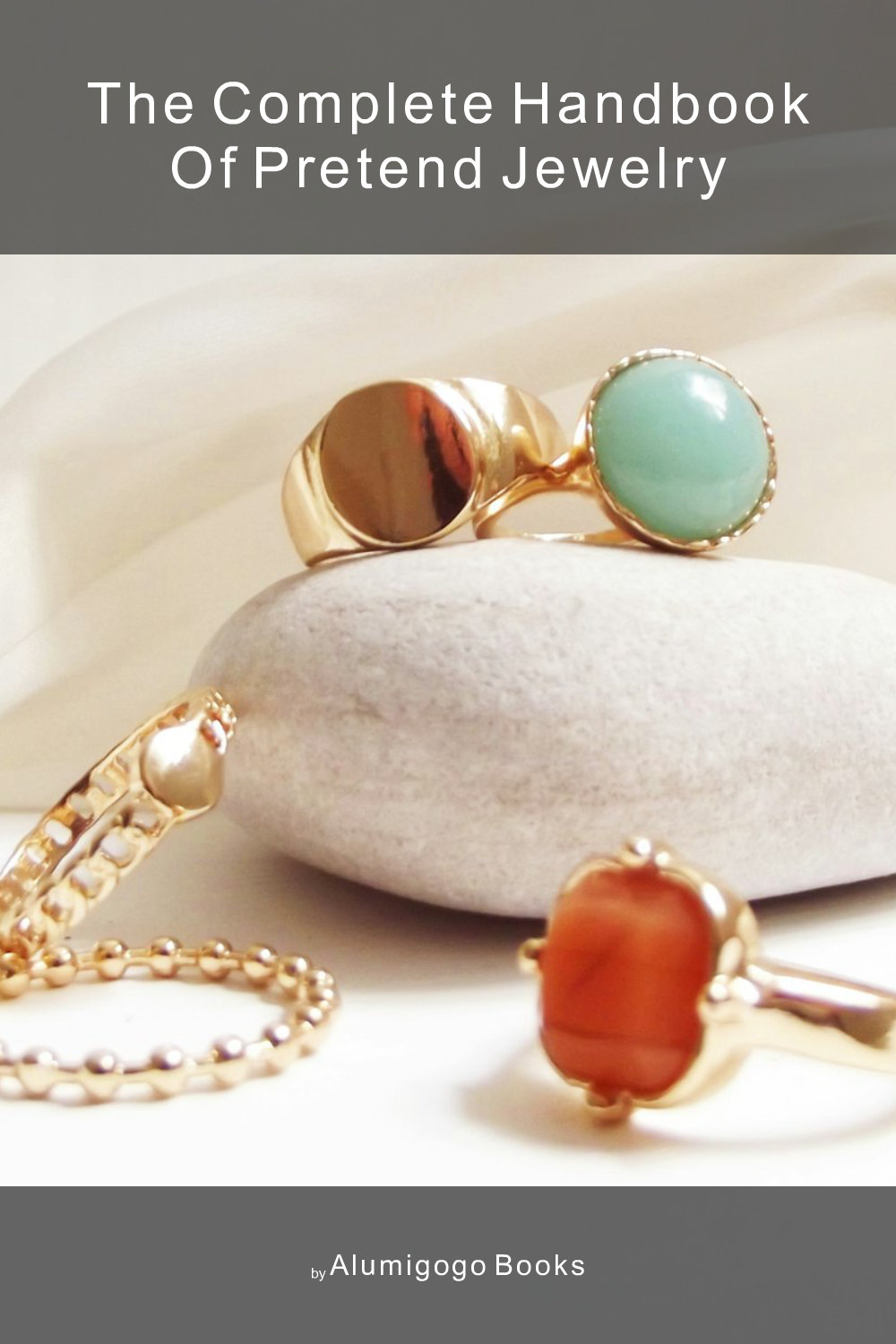 Cover of The Complete Handbook of Pretend Jewelry