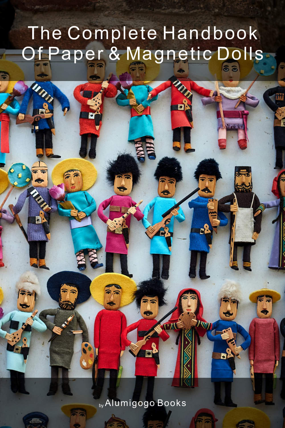 Cover of The Complete Handbook of Paper & Magnetic Dolls