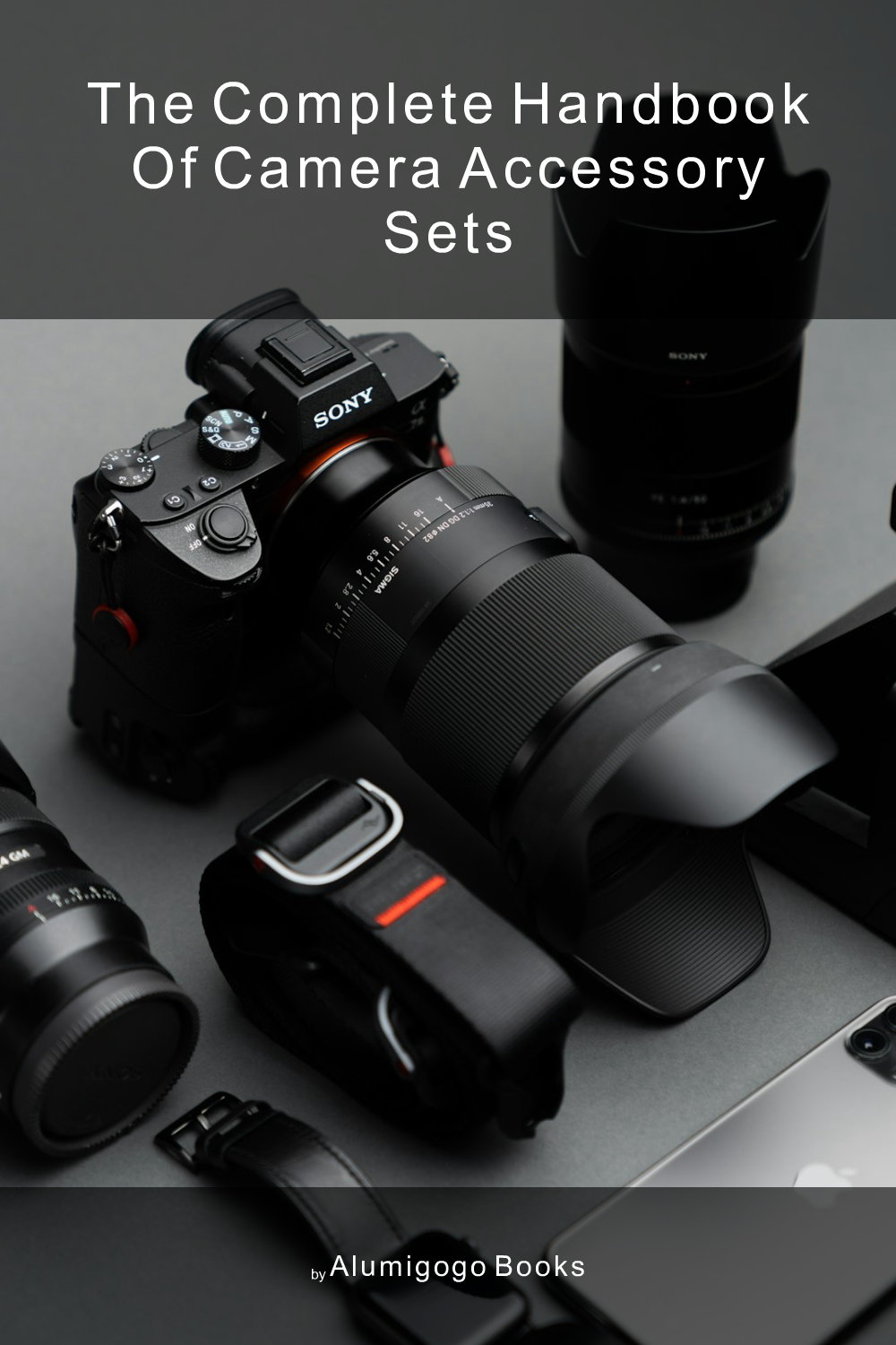 Cover of The Complete Handbook of Camera Accessory Sets