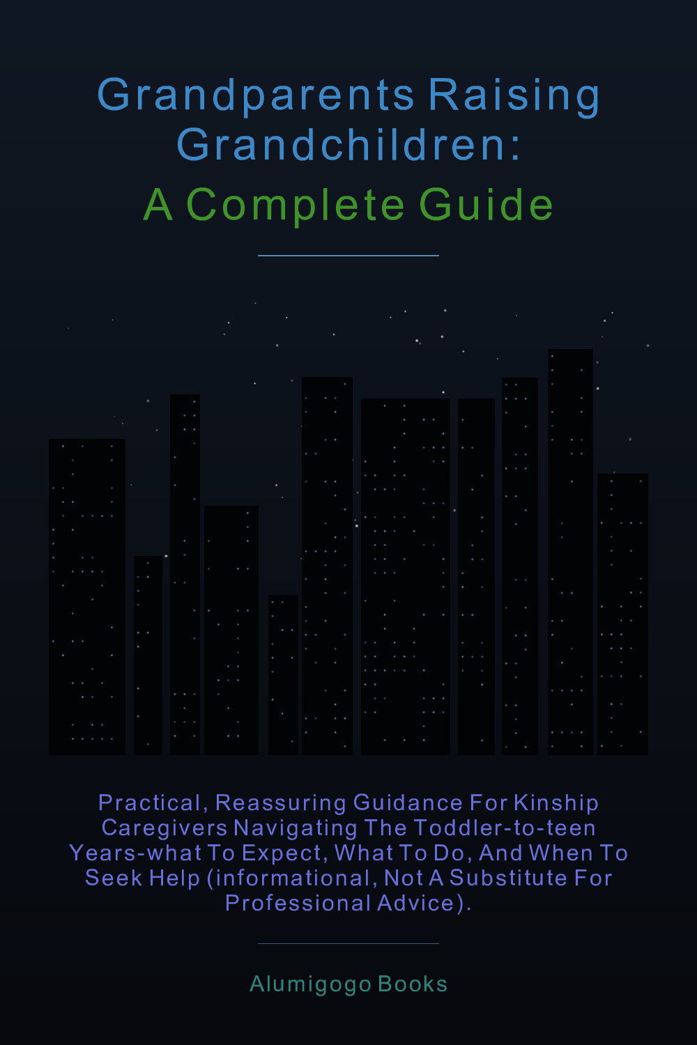 Cover of Grandparents Raising Grandchildren: A Complete Guide