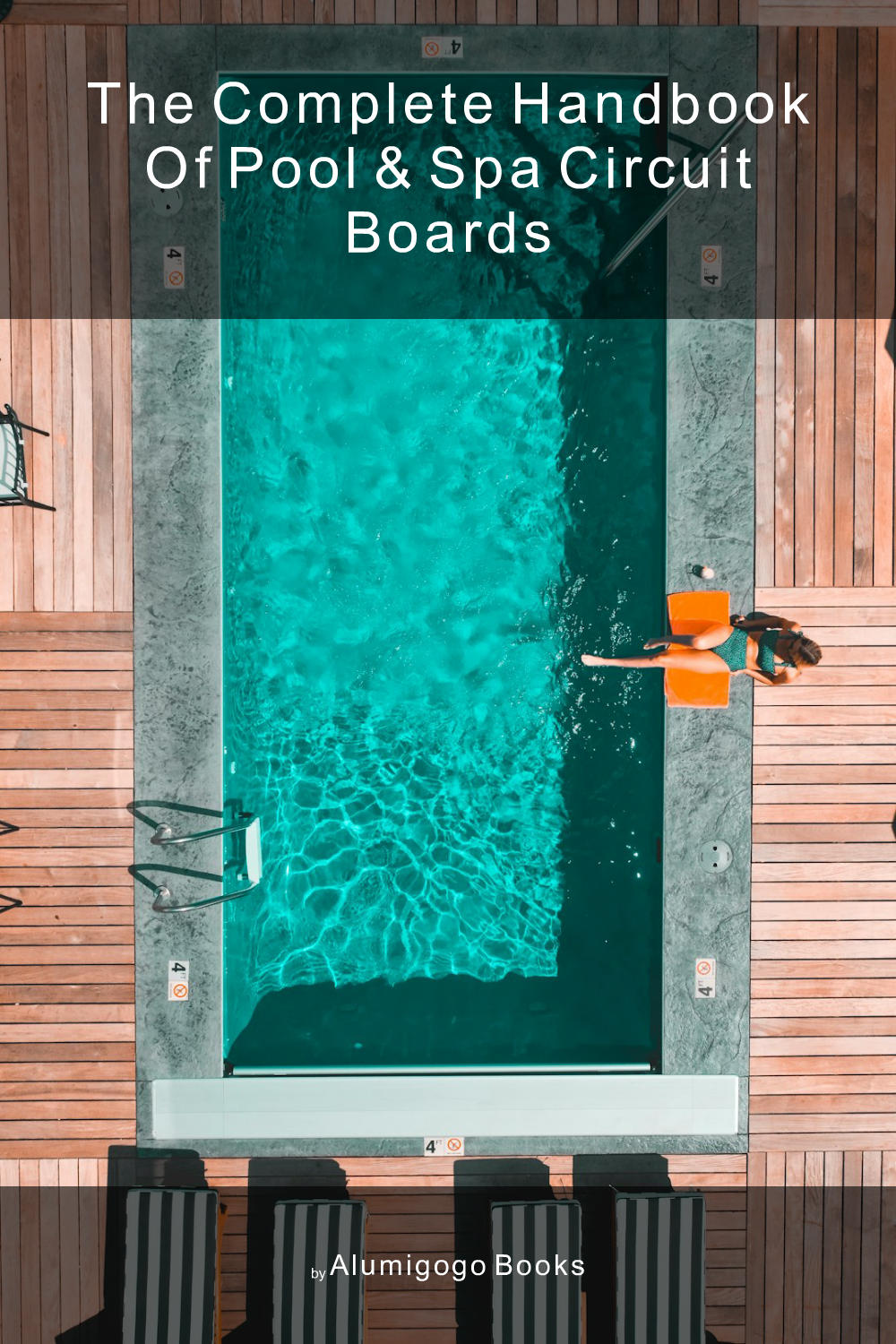 Cover of The Complete Handbook of Pool & Spa Circuit Boards