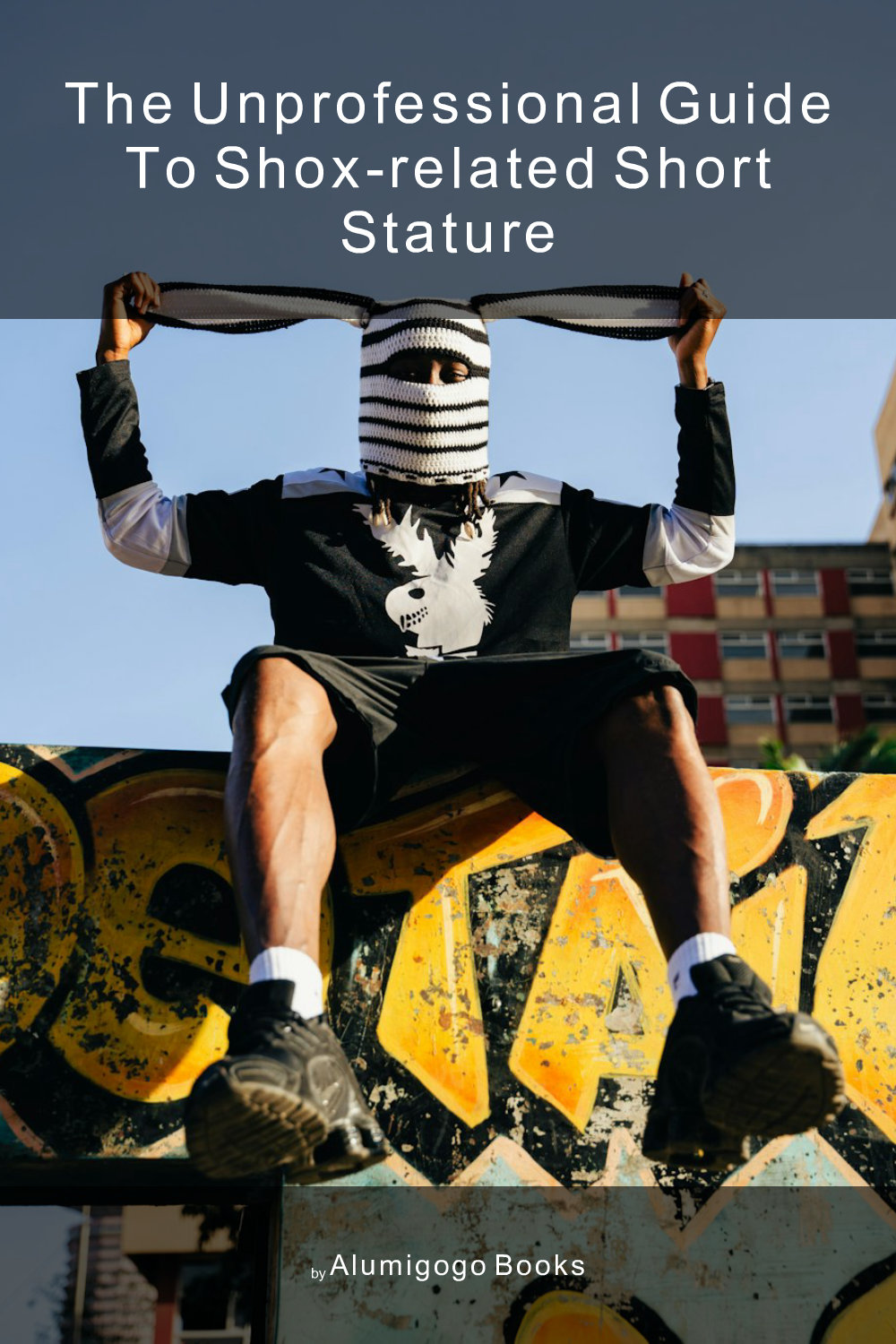 Cover of The Unprofessional Guide to SHOX-related short stature