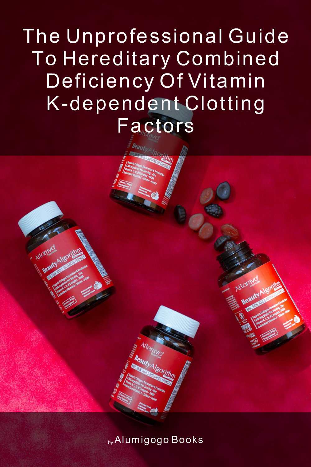 Cover of The Unprofessional Guide to hereditary combined deficiency of vitamin K-dependent clotting factors