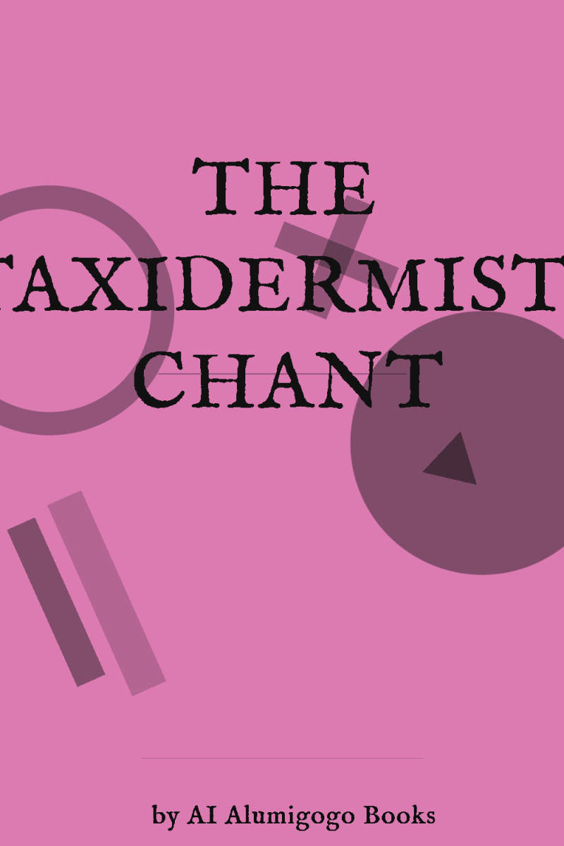 Cover of The Taxidermist's Chant